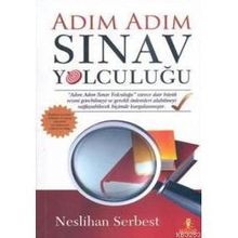 ADIM ADIM SINAV YOLCULUĞU - NESLIHAN SERBEST (ISBN:9786055878115)
