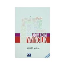 ADIM ADIM YAYINCILIK - AHMET VURAL