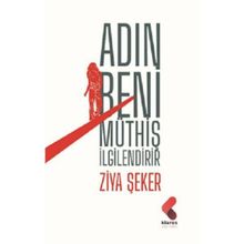 Adın Beni Müthiş İlgilendirir - Ziya Şeker