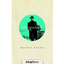 Adını Sonra Koyarız - Dr. Necdet Subaşı