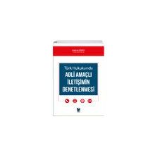 Adli Amaçlı İletişimin Denetlenmesi - Mahmut Sevindi