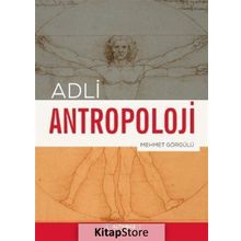 Adli Antropoloji - Mehmet Görgülü