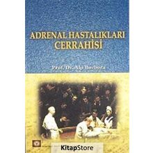 ADRENAL HASTALIKLARI CERRAHISI 1391 - ALP BOZBORA