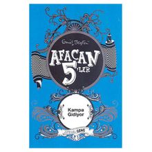 AFACAN 5'LER KAMPA GIDIYOR - ENID BLAYTON