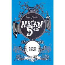 Afacan 5'ler Kampa Gidiyor - Enid Blyton