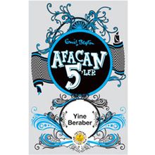 AFACAN 5'LER YINE BERABER - ENID BLAYTON