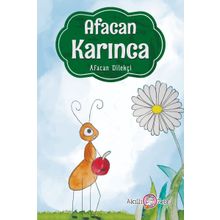 Afacan Karınca - Afacan Dilekçi