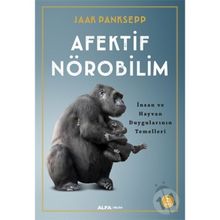 Afektif Nörobilim - Jaak Panksepp