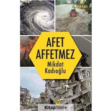 Afet Affetmez - Mikdat Kadıoğlu