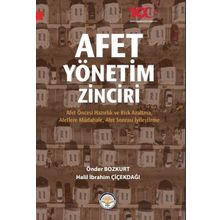 Afet Yönetim Zinciri - Önder Bozkurt - Halil İbrahim Çiçekdağı