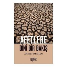 Afetlere Dini Bir Bakış - Ahmet Okutan