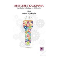 Afetlerle Kalkınma - Murad Tiryakioğlu