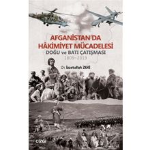 Afganistan'da Hakimiyet Mücadelesi - İzzetullah Zeki