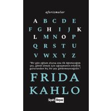 Aforizmalar - Frida Kahlo