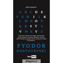 Aforizmalar - Fyodor Dostoyevski