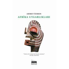 Afrika Uygarlıkları - Ahmet Özmen
