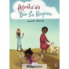Afrika'da Bir Su Kuyusu Fethiye Ata