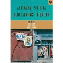 Afrika'da Politika Ve Uluslararası İlişkiler Nika Yayınevi