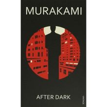 After Dark - Haruki Murakami