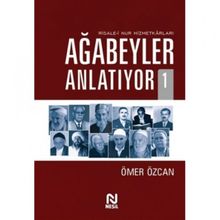 Ağabeyler Anlatıyor 01 - Ömer Özcan
