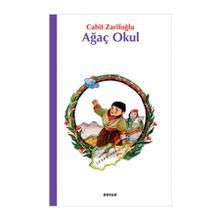 Ağaç Okul - Cahit Zarifoğlu