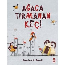 Ağaca Tırmanan Keçi - Manica Musil