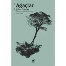 Ağaçlar - John Fowles