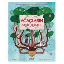 Ağaçların Gizli Yaşamı - Moira Butterfield