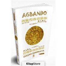 Agbando - Gülşah Demirkaya