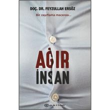 Ağır İnsan - Feyzullah Ersöz