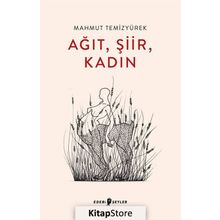 Ağıt Şiir Kadın - Mahmut Temizyürek