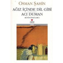 Ağız İçinde Dil Gibi / Acı Duman - Osman Şahin