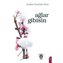 Ağlar Gibisin Dorlion Yayınevi