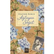 Ağlayan Söğüt - Heather Burch