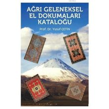 Ağrı Geleneksel El Dokumaları Kataloğu - Hiperlink Yayınları