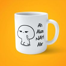 Ah Alan Nah Alır Espirili Baskılı Kupa Bardak