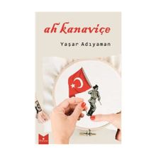 Ah Kanaviçe - Yaşar Adıyaman