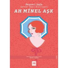 Ah Minel Aşk - Peyami Safa