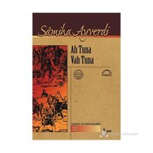 AH TUNA VAH TUNA - SAMIHA AYVERDI (ISBN:9799757663248)