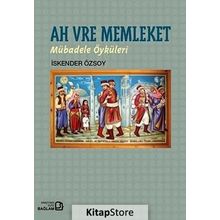 Ah Vre Memleket - İskender Özsoy