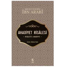 Ahadiyet Risalesi / Muhyiddin İbn Arabi