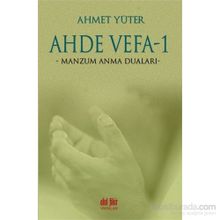 Ahde Vefa 1 - Manzum Anma Duaları - Ahmet Yüter