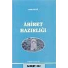 Ahiret Hazırlığı - Sadık Dana