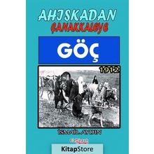 Ahıskadan Çanakkaleye Göç - İsmail Aydın