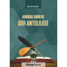 Ahıskalı Şairler Şiir Antolojisi - Mircevat Ahıskalı