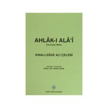 Ahlak-ı Ala’i Çeviriyazı Metin - Kınalızade Ali Çelebi