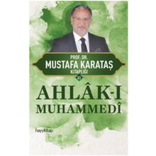 Ahlak-ı Muhammedi - Mustafa Karataş