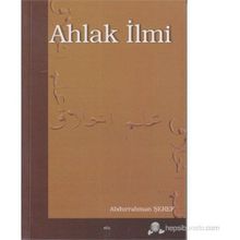 AHLAK İLMİ - ABDURRAHMAN ŞEREF