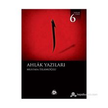 AHLAK YAZILARI - MUSTAFA İSLAMOĞLU
