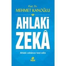 Ahlaki Zeka - Mehmet Kanoğlu